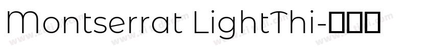 Montserrat LightThi字体转换 Montserrat LightThi字体转换